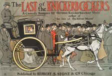 The Last of the Knickerbockers, A Comedy Romance by Herman Knickerbocker Vielé..., c1901. Creator: Edward Penfield