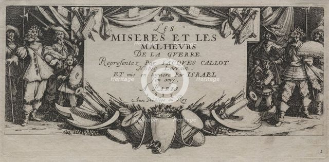 The Large Miseries of War: Title Page, 1633. Creator: Jacques Callot (French, 1592-1635).
