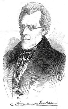 The late General Jackson, 1845. Creator: Unknown