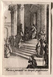 The Life of the Virgin: The Presentation of the Virgin in the Temple. Creator: Jacques Callot (French, 1592-1635)