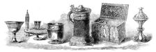 The Loan Collection, South-Kensington: Cups, tankard, casket, salt, 1862. Creator: Unknown