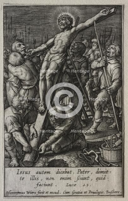 The Passion: Christ Being Crucified. Creator: Hieronymus Wierix (Flemish, 1553-1619).