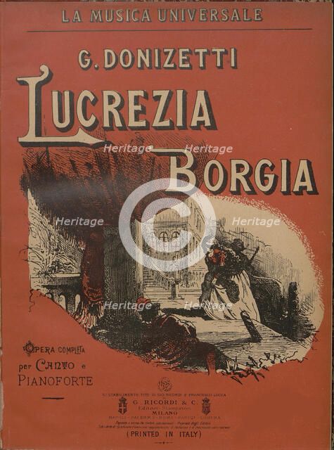 The piano score of the opera Lucrezia Borgia by Gaetano Donizetti. Creator: Anonymous.