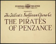 The Pirates of Penzance, [193-]. Creator: Unknown