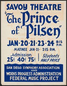 The Prince of Pilsen, San Diego, [193-]. Creator: Unknown