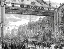 The Queen's Visit to the East End of London: Triumphal Arch in Whitechapel-Road, 1876. Creator: Unknown