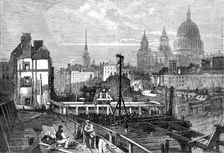 The railway works at Blackfriars and opening towards Ludgate Hill...from the temporary bridge, 1864. Creator: Mason Jackson