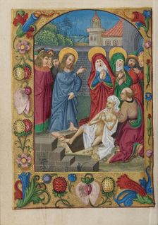 The Raising of Lazarus; Book of Hours, early 16th century. Creator: Unknown