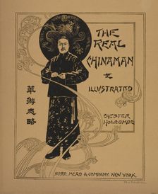 The real Chinaman, c1895. Creator: Unknown
