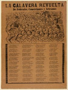The Rebel Calavera of the Federal Army, Merchants, and Artisans, 4262. Creator: José Guadalupe Posada