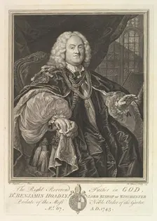 The Right Reverend Father in God, Dr. Benjamin Hoadly, Lord Bishop of Winchester, Prelate ..., 1743. Creator: Bernard Baron
