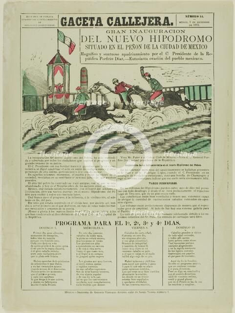 The Street Gazette: Grand Inauguration of the New Racetrack Situated on Peñón Hill in..., 1893. Creator: José Guadalupe Posada.