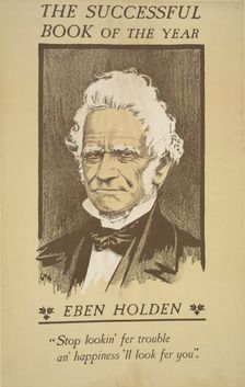 The successful book of the year Eben Holden, c1895 - 1911. Creator: Unknown