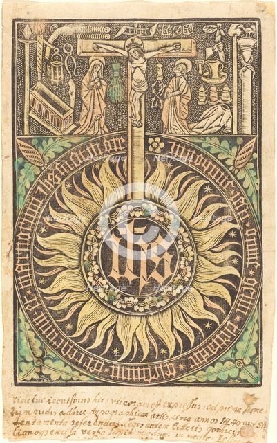 The Sacred Monograph with the Crucifixion and Passion Symbols [recto], in or after 1470. Creator: Unknown.
