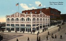 The Sanitary Market, Pike Place, Seattle, Washington, USA, 1911