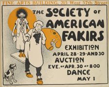 The society of American fakirs exhibition, c1887 - 1922. Creator: Unknown