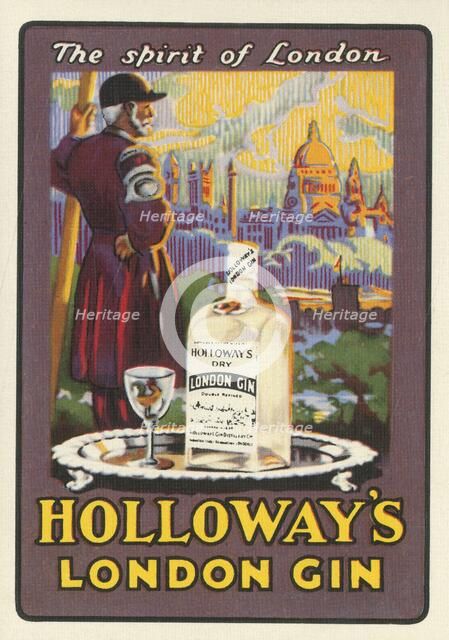 'The spirit of London - Holloway's London Gin', c1930s. Creator: Unknown.