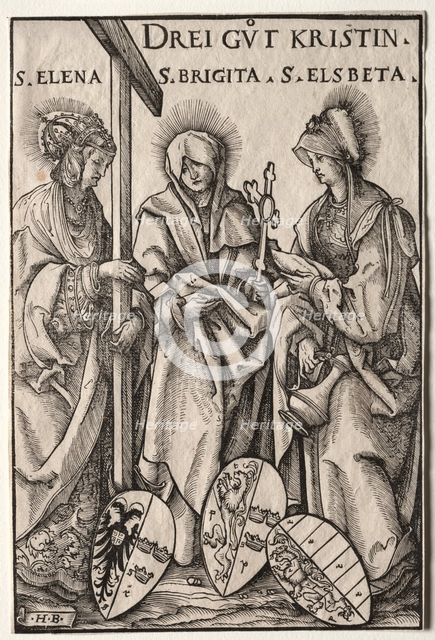 The Three Christian Heroines: Saints Helen, Bridget and Elizabeth. Creator: Hans Burgkmair (German, 1473-1531).