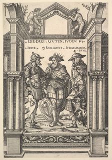 The Three Jewish Heroes (Die Drei Guten Juden), from Heroes and Heroines, 1516. Creator: Hans Burgkmair, the Elder
