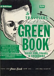 The Travelers Green Book: 1960: Guide for Travel & Vacations. Creator: Victor H Green & Co
