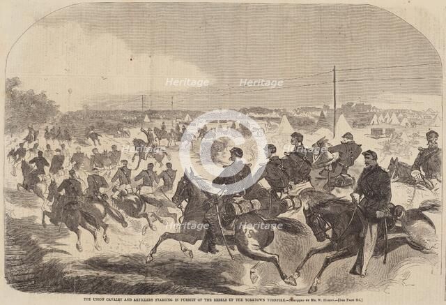 The Union Cavalry and Artillery Starting in Pursuit of the Rebels up the Yorktown..., published 1862 Creator: Winslow Homer.