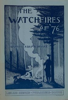 The watchfires of 76, c1896. Creator: Unknown