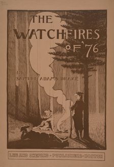 The watchfires of 76, c1896. Creator: Unknown