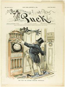 The Way We Become Senators Nowadays, from Puck, 1890. Creator: Charles Jay Taylor