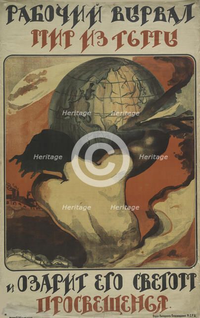 The worker snatched the world from darkness, c.1920. Creator: Unknown artist.