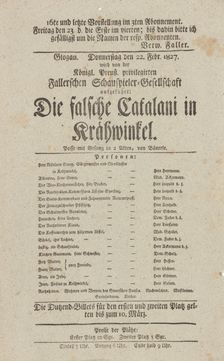 Theater playbill for "Die falsche Catalani in Krähwinkel," presented by the Königlich..., c1827. Creator: Adolf Bauerle
