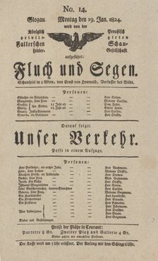 Theater playbill for "Fluch und Segen" and "Unser Verkehr," presented by the Königlich..., c1824. Creator: Christoph Ernst von Houwald