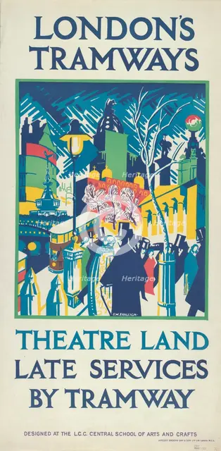 'Theatre Land - Late Services by Tramway', London County Council (LCC) Tramways poster, 1923. Artist: FW Farleigh