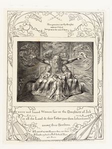 There were not found Women fair as the Daughters of Job in all the Land & their Father... 1825. Creator: William Blake