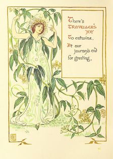 There's Traveller's Joy To entwine, At our journey's end for greeting, 1899. Creator: Walter Crane