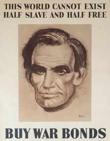 This World Cannot Exist Half Slave And Half Free – Buy War Bonds, 1943. Creator: United States Government Printing