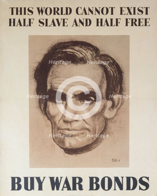 This World Cannot Exist Half Slave And Half Free –  Buy War Bonds, 1943. Creator: Unknown.
