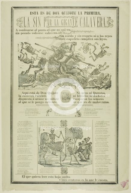 This is Don Quixote's, the First, the Matchless, the Giant Calavera, n.d. Creator: José Guadalupe Posada.