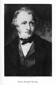 Thomas Babington, British poet, historian and Whig politician, 19th century. Creator: Unknown