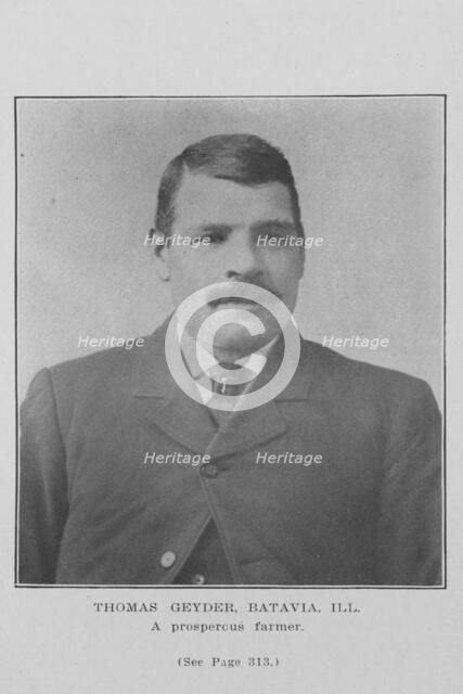 Thomas Geyder, Batavia, Ill.; A prosperous farmer, 1907. Creator: Unknown.
