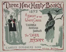 Three new Henty books, c1895 - 1911. Creator: Unknown