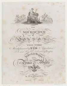 Title Page, The Microcosm of London, 1808., 1808. Creators: Robert Ashby, Thomas Williamson