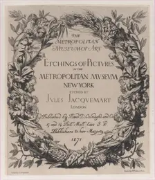 Title page, Etchings of Pictures in the Metropolitan Museum New York, 1871. Creator: Jules-Ferdinand Jacquemart