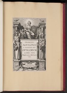 Title Page for François d'Aguilon's "Opticorum Libri Sex", 1613. Creator: Theodoor Galle