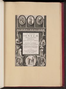 Title Page for L. Annaei Senecae Philosophi Opera Qvae Exstant Omnia a Ivisto Lipsio, 1632. Creator: Theodoor Galle