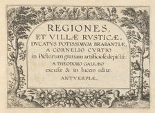 Title Page for "Regiones et Villae Rusticae", published in or before 1633. Creator: Theodoor Galle