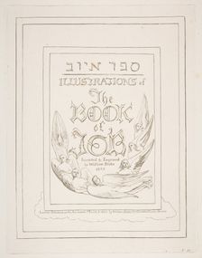 Title Page, from Illustrations of the Book of Job, 1825-26. Creator: William Blake