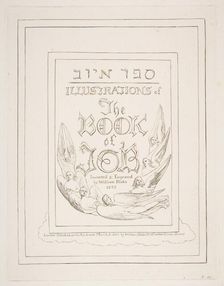 Title Page, from Illustrations of the Book of Job, 1825-26. Creator: William Blake