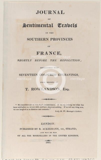 Title page, from "Journal of Sentimental Travels in the Southern Provinces of France, Shor..., 1821. Creator: Thomas Rowlandson.