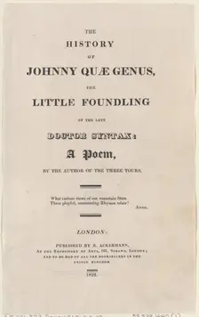 Title page, from "The History of Johnny Quae Genus, The Little Foundling of the Late Docto..., 1822. Creator: Thomas Rowlandson