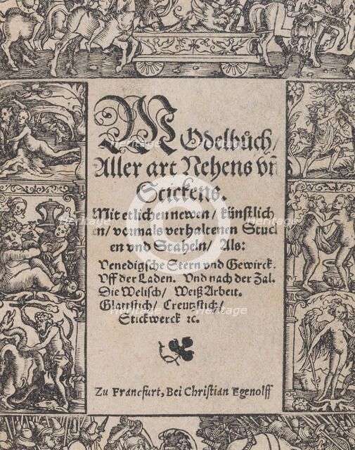 Title page from the Modelbuch aller Art Nehens vn Stickens (Page 1r), 1535. Creator: Christian Egenolff.